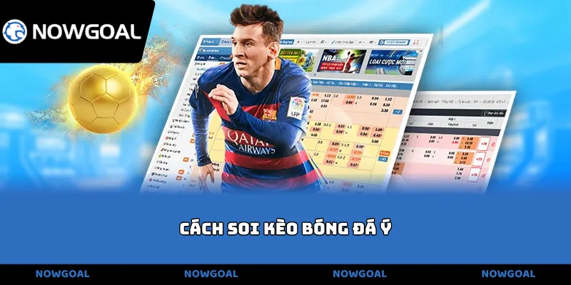 cách soi kèo bóng đá Ý