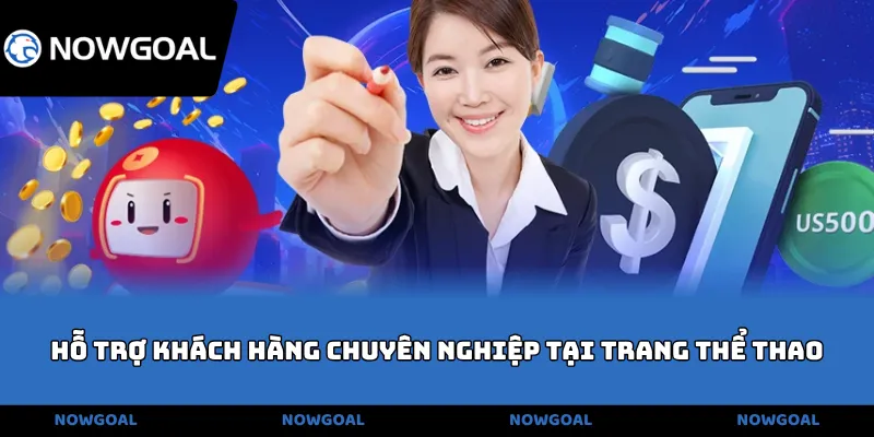 Hỗ trợ khách hàng chuyên nghiệp tại trang thể thao