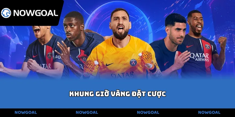 khung giờ vàng đặt cược